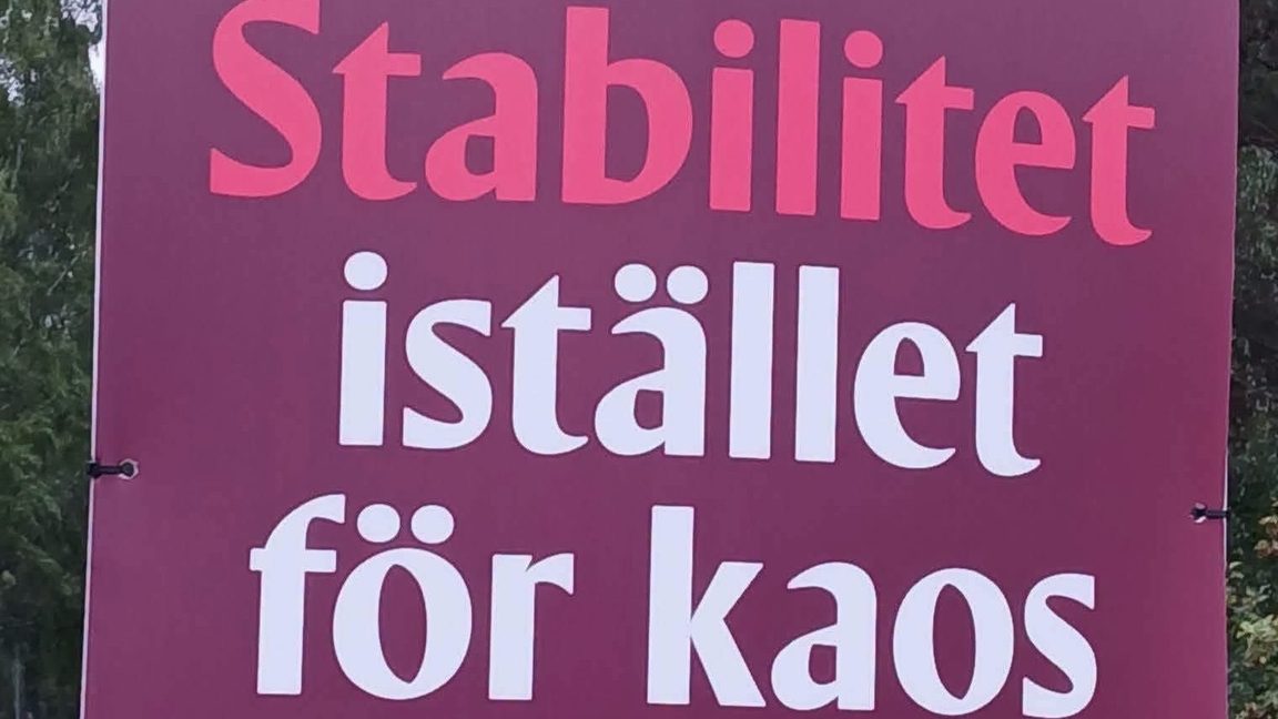Socialdemokraterna lovade stabilitet, men klarade inte ens talmansomröstningen. Foto: Valaffisch