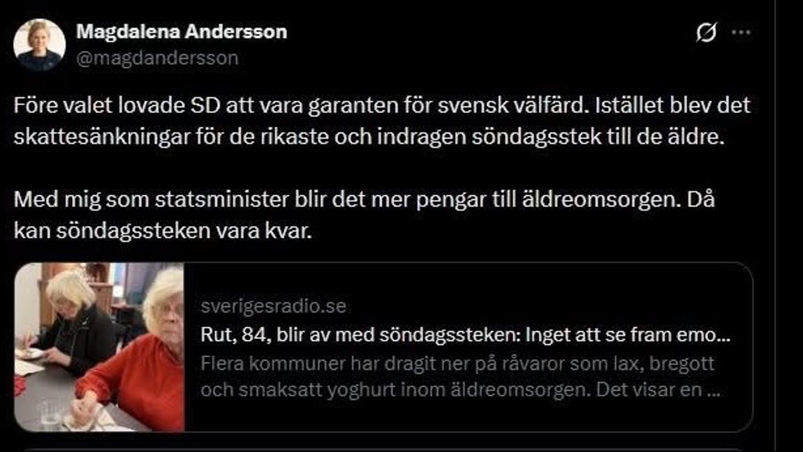 Magdalena Andersson förstår att det är Tidöpartiernas fel att hennes kommunalråd prioriterar bort de äldre. Men blir hon bara statsminister löser det sig. Foto: Sociala medier